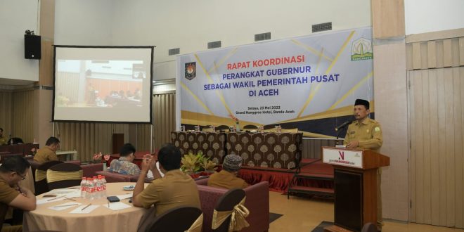 Asisten I Sekda Aceh Buka Rakor Perangkat Gubernur Sebagai Wakil Pemerintah Pusat di Aceh