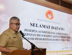 Pemerintah Aceh Dukung Penerapan Sistem Merit dalam Penentuan Jabatan ASN untuk Tingkatkan Kinerja