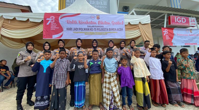 Sambut Hari Jadi Polwan ke 75, Polresta Banda Aceh Khitan 21 Anak Secara Gratis
