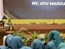 Ayu Marzuki: TP PKK, Bergerak Bersama Wujudkan Indonesia Tangguh