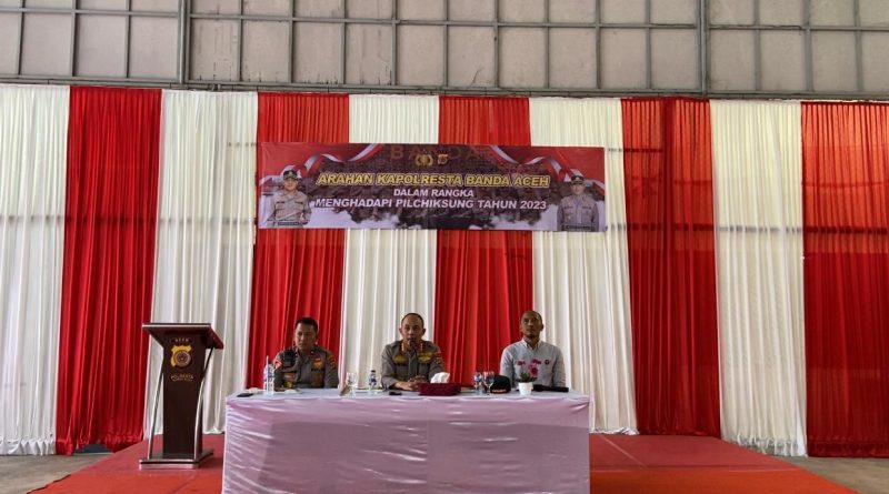Jelang Pilchiksung 2023, Kapolresta Banda Aceh Berikan Arahan Kepada Personelnya