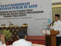 170 Pejabat dari Seluruh Aceh Ikuti Rakor Peningkatan Pelayanan Publik