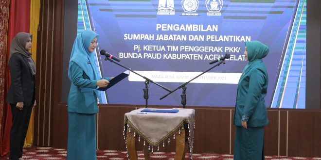 Ayu Marzuki Lantik Pj Ketua PKK Aceh Selatan