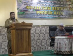 Wakili Pj Bupati, Sekda Aceh Besar Buka Sosialisasi Sertifikasi Produk Halal