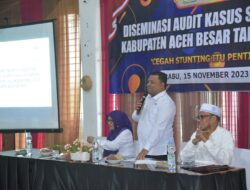 Pemkab Aceh Besar Gelar Desiminasi Audit Kasus Stunting