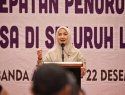 Ayu Marzuki Sosialisasi Percepatan Penurunan Stunting Kepada Keuchik se Aceh
