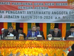 Ketua Iskandar Ali Pimpin Paripurna PAW Anggota DPRK Aceh Besar