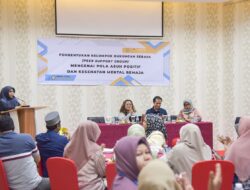 DP3AP2KB Kota Banda Aceh bersama Unicef dan Yayasan Darah Membentuk Kelompok Dukungan Sebaya untuk Mendorong Pola Asuh Positif