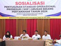 Dinas Pertanahan Aceh Besar Gelar Sosialisasi Penyusunan SOP Urusan Bidang Pertanahan