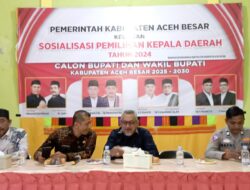 Pemkab Aceh Besar Sosialisasikan Pilkada 2024
